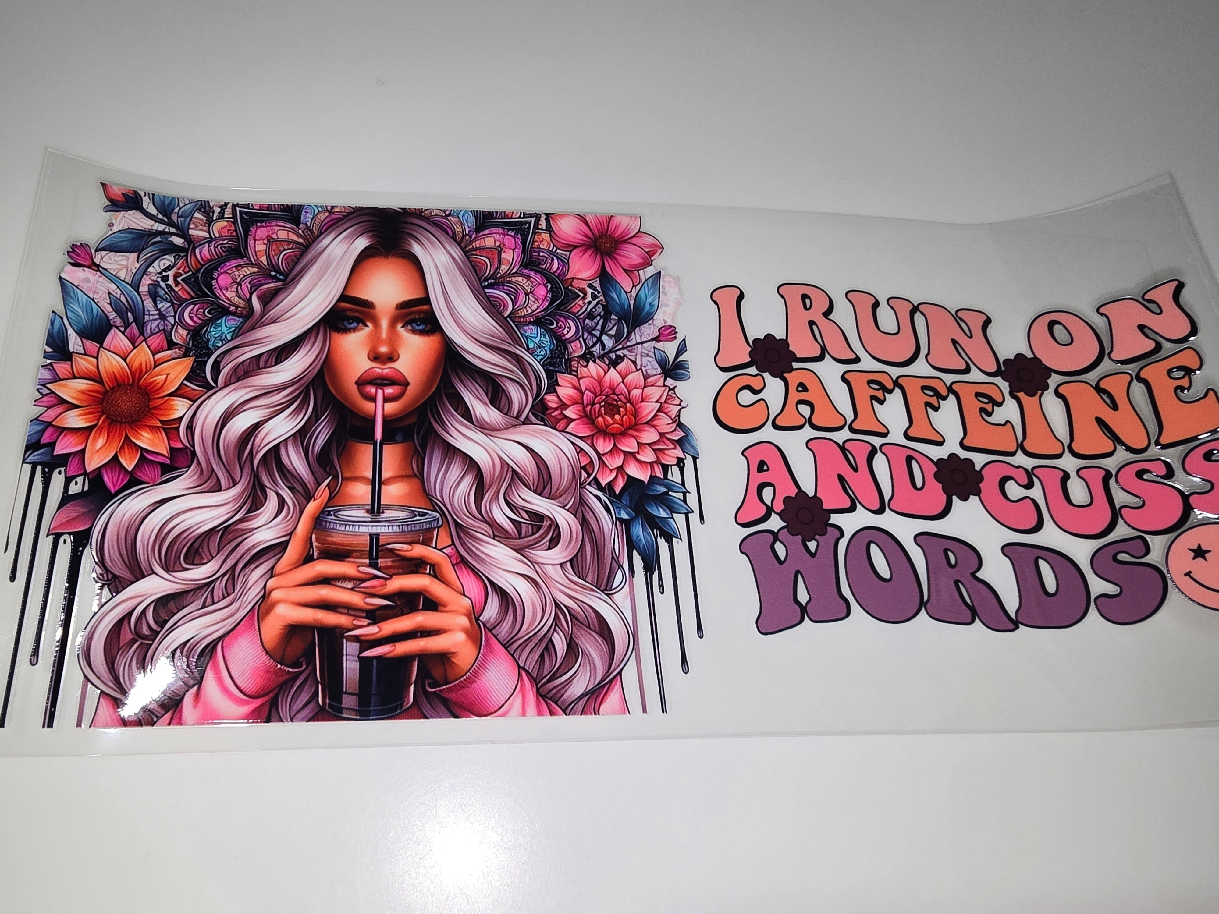 I run on caffeine and cuss words