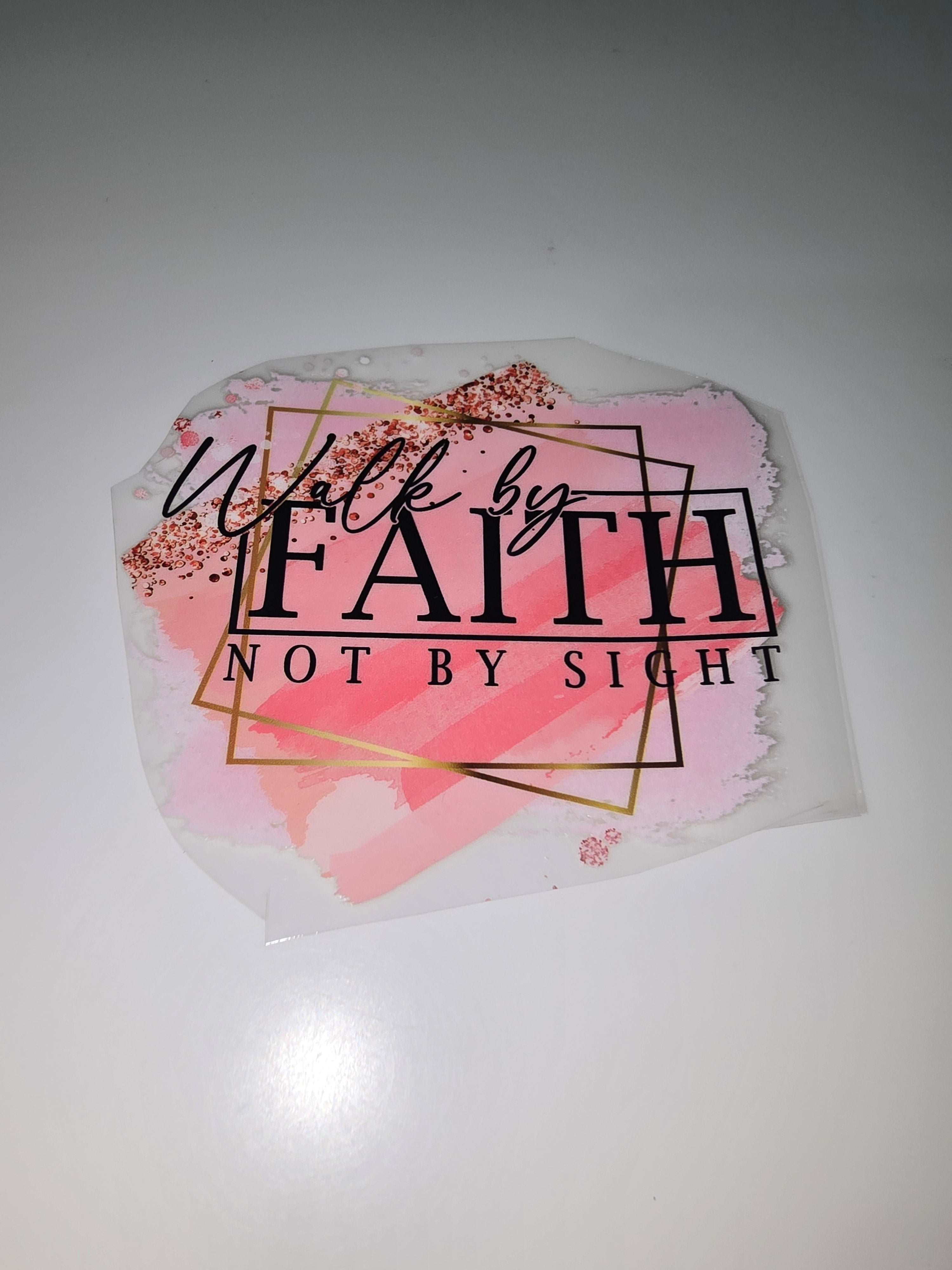 Walk by faith, not by sight