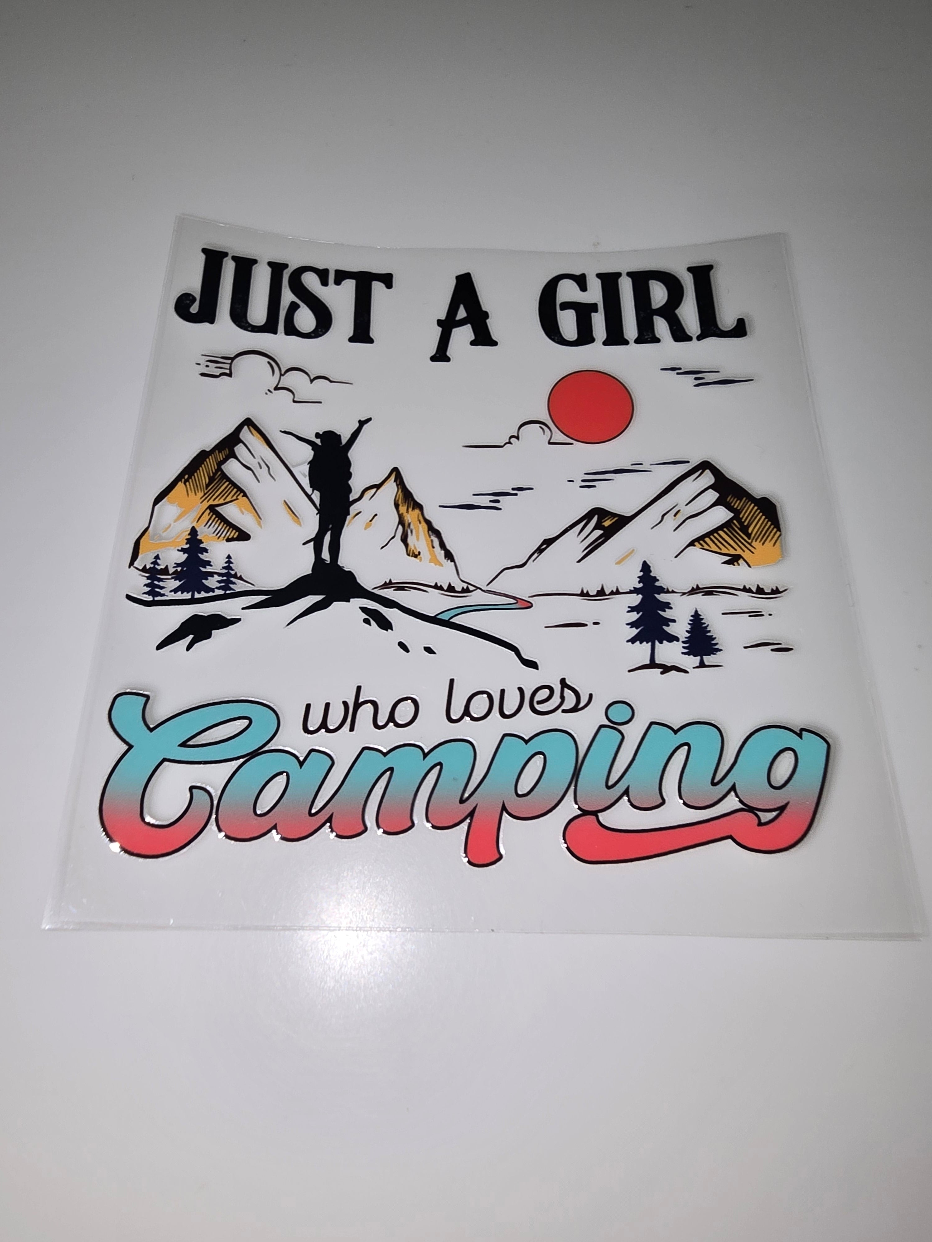 Just a Girl Who Loves Camping