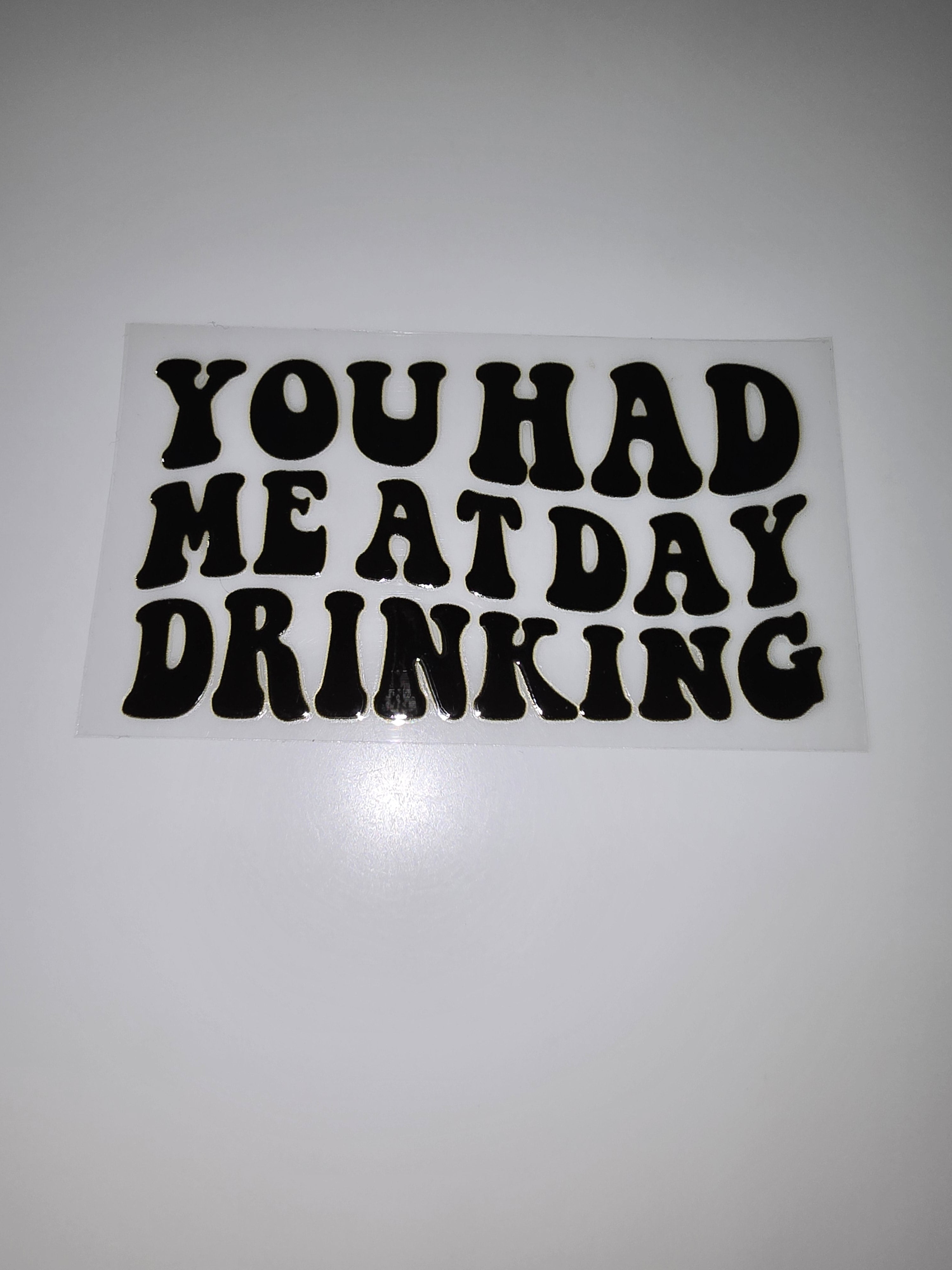 You had me at day drinking